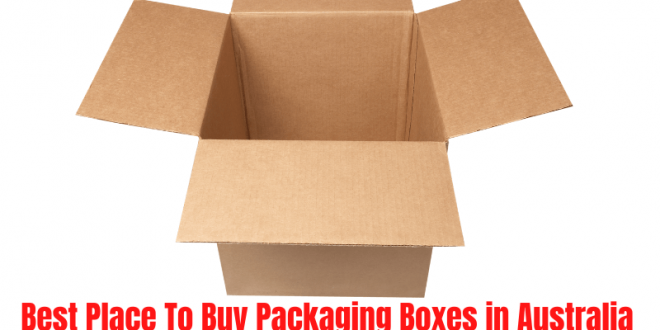 Best Place To Buy Packaging Boxes in Australia 